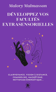Développez vos facultés extra sensorielles