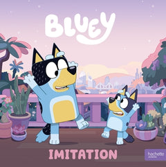 Bluey - Imitation