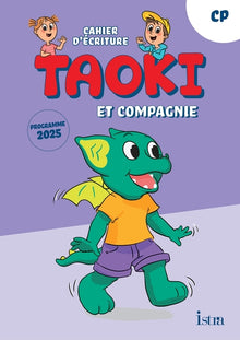Taoki et compagnie - Cahier d'écriture