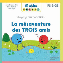 Maths à conter - La mésaventure des 3 amis
