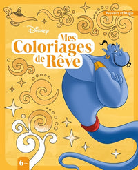 Mes Coloriages de rêve - Spécial Pouvoirs et Magie