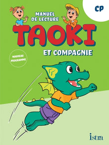 Taoki et compagnie - Méthode de lecture CP - Manuel élève - Edition 2025