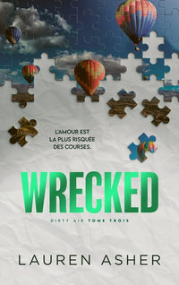 Wrecked : Dirty Air - Tome 3
