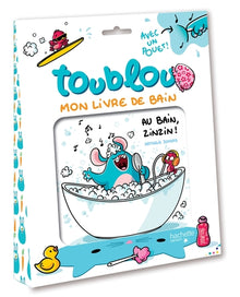 Toublou - Au bain zinzin !