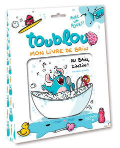 Toublou - Au bain zinzin !