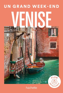 Venise Guide Un Grand Week-end