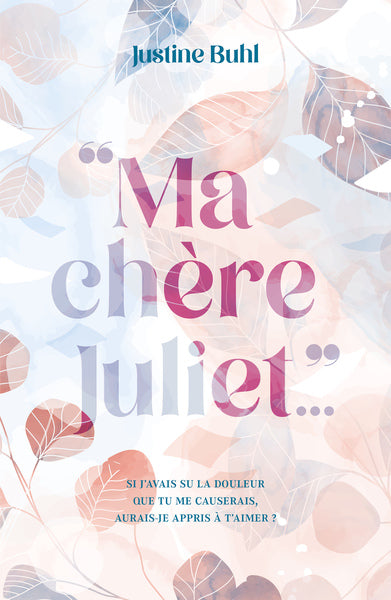 Ma chère Juliet,