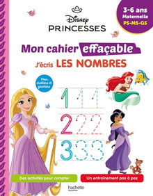 Disney - Princesses - Mon cahier effaçable - J'écris les nombres et je compte