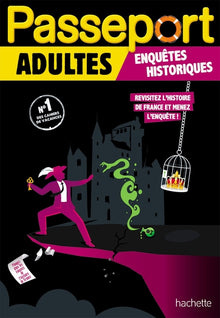 Passeport Adultes - Enquêtes historiques - Cahier de vacances 2025