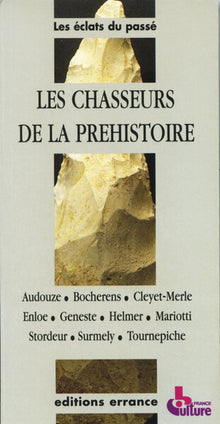 Chasseurs de la Préhistoire