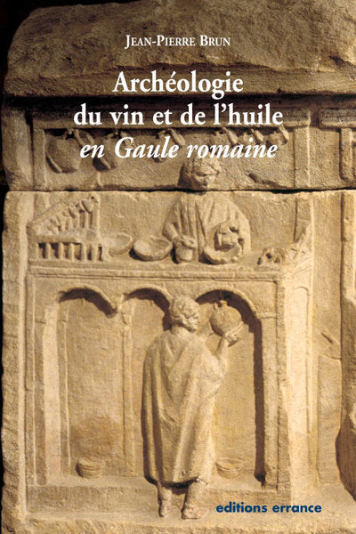 Archéologie du vin et de l'huile en Gaul