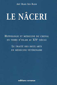 Le Nâceri - Cheval en terre d'Islam au XIVe siècle