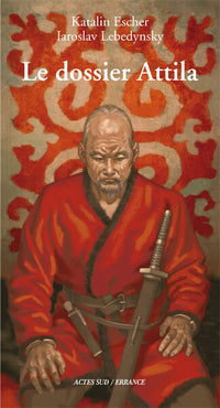 Le dossier Attila