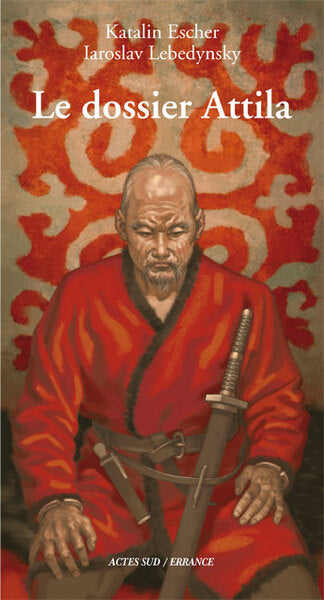 Le dossier Attila