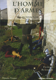 L'homme d'armes au Moyen Age