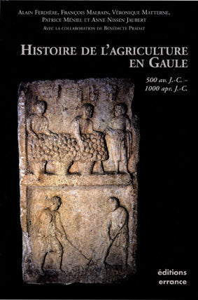Histoire de l'agriculture gauloise, gallo-romaine et médiévale