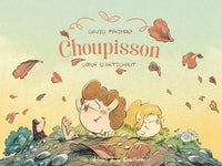 Choupisson - Tome 3 - Coeur d'artichaut