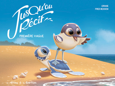 Jusqu'au récif - Première vague