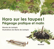 Haro sur les taupes !