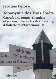 Toponymie des Trois Forêts