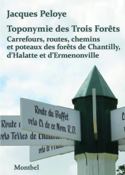 Toponymie des Trois Forêts