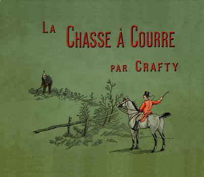 La chasse à courre : Notes et croquis
