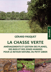 La chasse verte