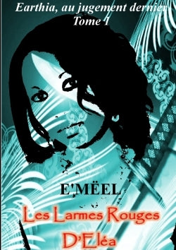 Les larmes rouges d'Eléa