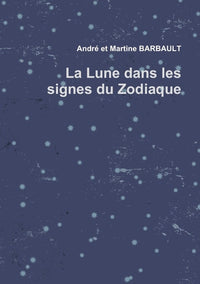 La lune dans les signes du zodiaque