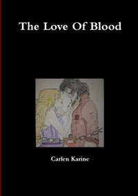 The Love Of Blood