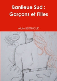 Banlieue Sud : Garçons et Filles