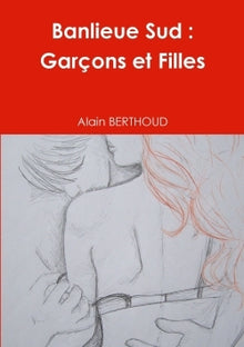 Banlieue Sud : Garçons et Filles