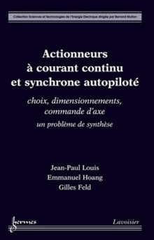 Actionneurs à courant continu et synchrone autopiloté