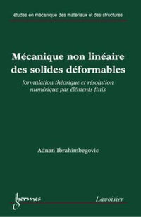 Mécanique non linéaire des solides déformables