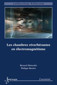 Les chambres réverbérantes en éléctromagnétisme
