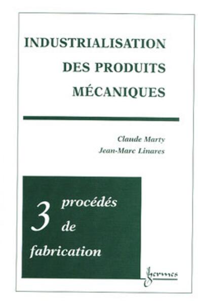 Industrialisation des produits mécaniques