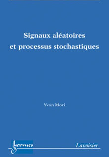 Signaux aléatoires et processus stochastiques