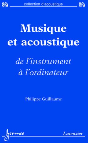 Musique et acoustique : de l'instrument à l'ordinateur