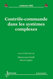 Contrôle-commande dans les systèmes complexes