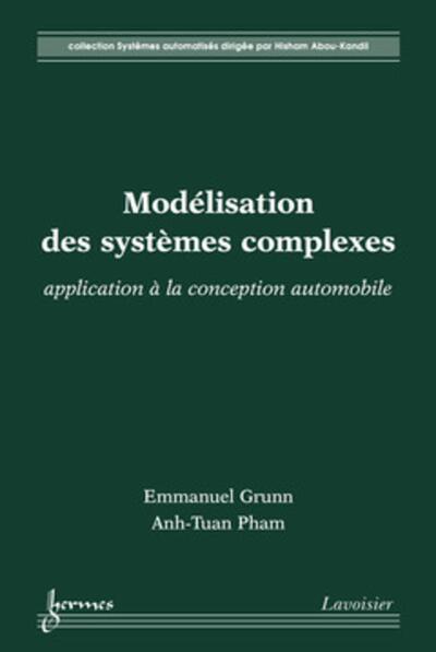 Modélisation des systèmes complexes : application à la conception automobile