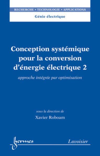 Conception systémique pour la conversion d'énergie électrique 2