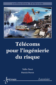 Télécoms pour l'ingénierie du risque