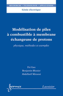 Modélisation de piles à combustible à membrane échangeuse de protons