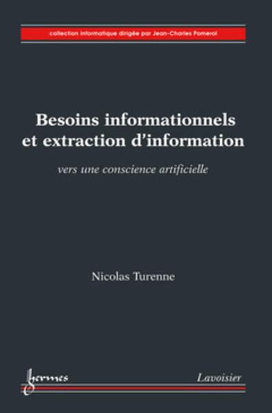Besoins informationnels et extraction d'information. Vers une conscience artificielle