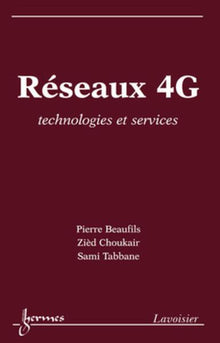 Réseaux 4G : technologies et services