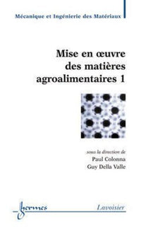 Mise en oeuvre des matières agroalimentaires 1