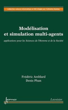 Modélisation et simulation multi-agents