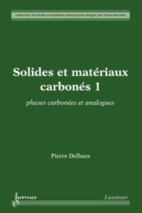 Solides et matériaux carbonés 1 : phases carbonées et analogues