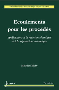 Écoulements pour les procédés