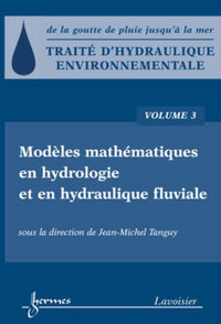 Traité d'hydraulique environnementale - Volume 3